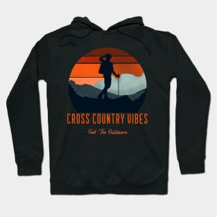 Cross Country Vibes, trekking, walking, hiking, solitude, nature, rambling Hoodie